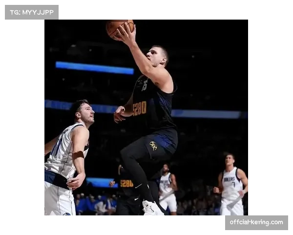 通讯：独行侠第三节防守变阵，东契奇领衔联防成功限制掘金约基奇